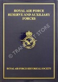 Book cover of Royal Air Force Reserve and Auxiliary Forces  by Royal Air Force Historical Society 